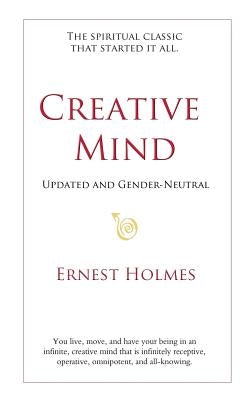 Creative Mind: Updated and Gender-Neutral by Friesen, Randall