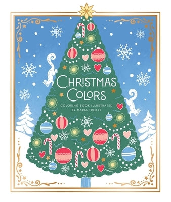 Christmas Colors: Coloring Book by Trolle, Maria