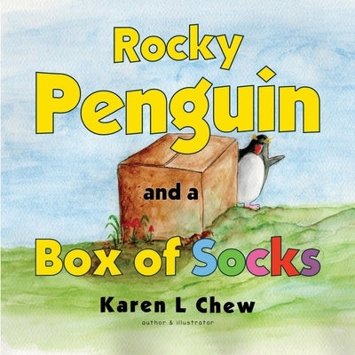 Rocky Penguin and a Box of Socks by Chew, Karen L.
