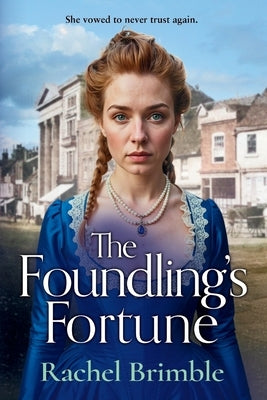 The Foundling's Fortune by Brimble, Rachel