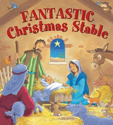 Fantastic Christmas Stable by David, Juliet