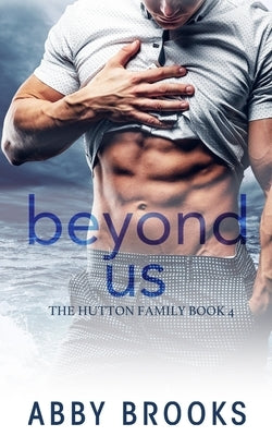 Beyond Us by Brooks, Abby