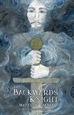 The Backwards Knight by Siadak, Matthew