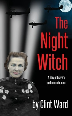 The Night Witch by Ward, Clint