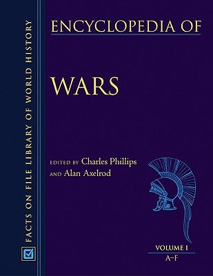 Encyclopedia of Wars, 3-Volume Set by Phillips, Charles