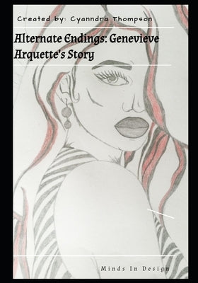 Alternate Endings: Genevieve Arquette's story by Thompson, Makitia