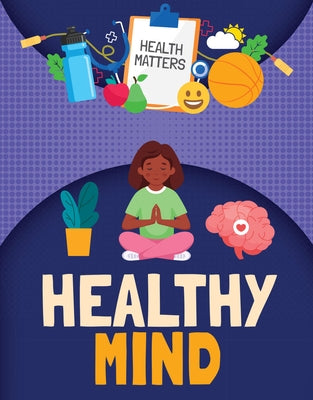 Healthy Mind by Dickmann, Nancy