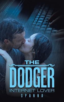 The Dodger: Internet Lover by Spanna