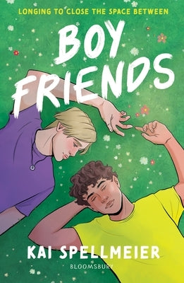 Boy Friends by Spellmeier, Kai