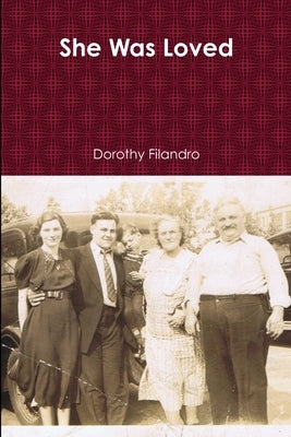 She Was Loved by Filandro, Dorothy