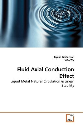 Fluid Axial Conduction Effect by Sabharwall, Piyush