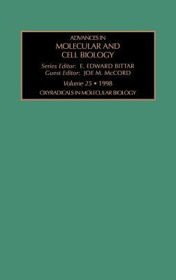 Oxyradicals in Medical Biology: Volume 25 by McCord, J. M.