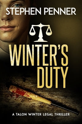 Winter's Duty by Penner, Stephen