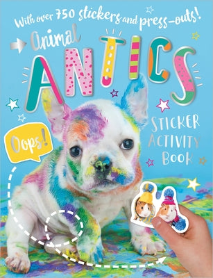 Animal Antics Sticker Activity Book by Best, Elanor