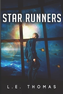 Star Runners by Thomas, L. E.