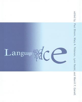 Language and Space by Bloom, Paul
