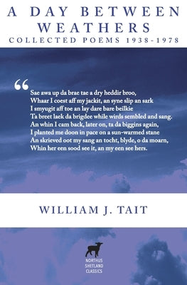 A Day Between Weathers: Collected Poems 1938-1978 by Tait, William J.