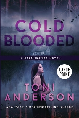 Cold Blooded: Large Print by Anderson, Toni