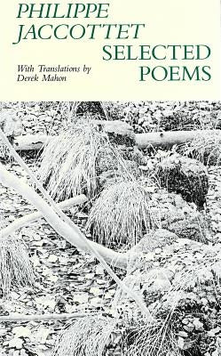 Selected Poems Philippe Jaccottet by Jaccottet, Philippe