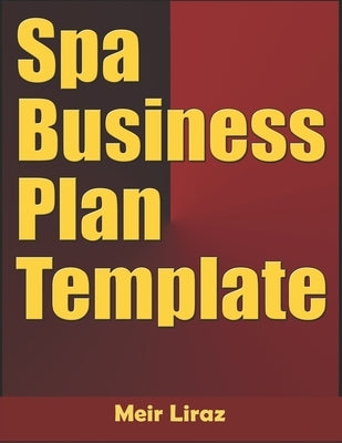 Spa Business Plan Template by Liraz, Meir