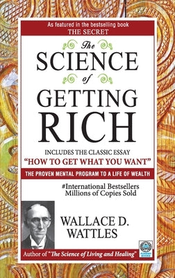 The Science of Getting Rich by D, Wattles Wallace