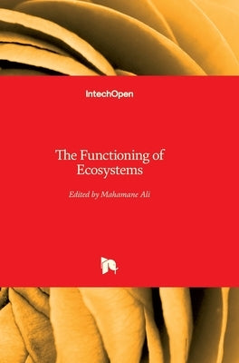 The Functioning of Ecosystems by Ali, Mahamane