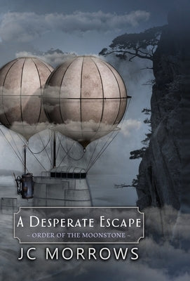 A Desperate Escape by Morrows, Jc
