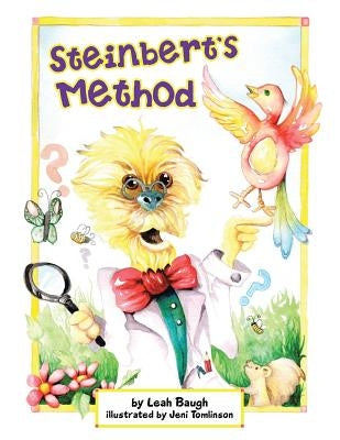 Steinbert's Method by Baugh, Leah