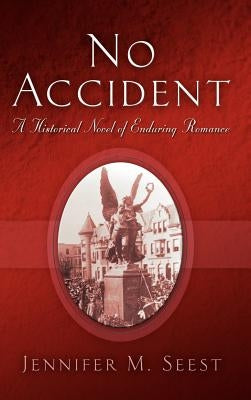 No Accident by Seest, Jennifer M.