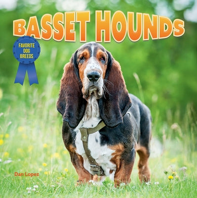 Basset Hounds by Lopez, Dan