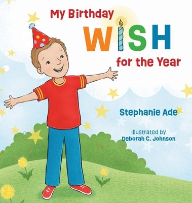 My Birthday Wish for the Year by Ade, Stephanie