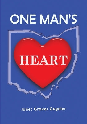 One Man's Heart by Gugeler, Janet