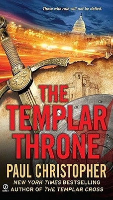 The Templar Throne by Christopher, Paul