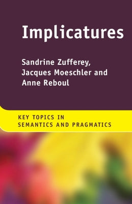 Implicatures by Zufferey, Sandrine