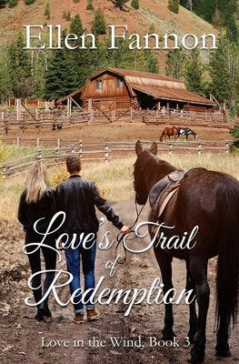 Love's Trail of Redemption by Fannon, Ellen