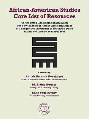 African-American Studies Core List of Resources by Nosakhere, Akilah Shukura