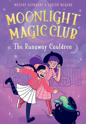 The Runaway Cauldron by Lockhart, Melody