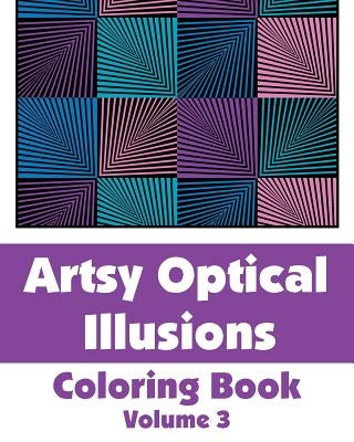 Artsy Optical Illusions Coloring Book by Wallace Publishing, H. R.