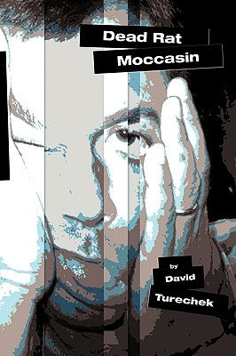 Dead Rat Moccasin by Turechek, David J.