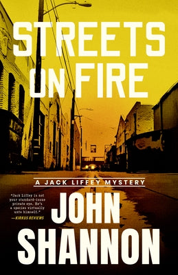 Streets on Fire by Shannon, John