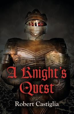 A Knight's Quest by Castiglia, Robert