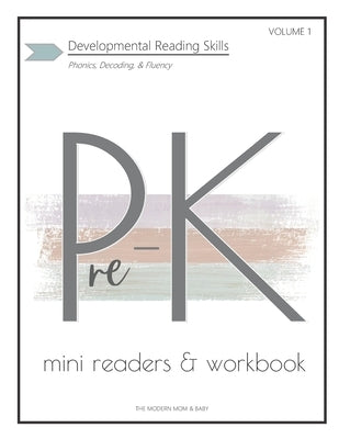 Pre-K Developmental Reading Skills Workbook by LLC, The Modern Mom and Baby