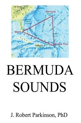 Bermuda Sounds by Parkinson, J. Robert