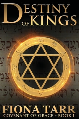Destiny of Kings by Tarr, Fiona K.
