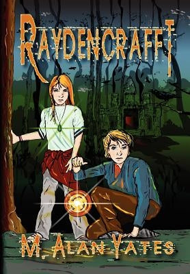 Raydencrafft by Yates, M. Alan