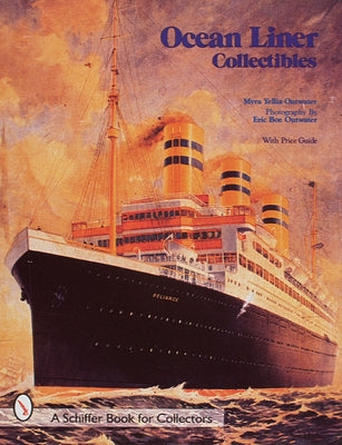 Ocean Liner Collectibles by Outwater, Myra Yellin