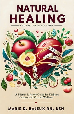Natural Healing by Bajeux, Marie D.