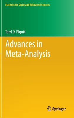 Advances in Meta-Analysis by Pigott, Terri