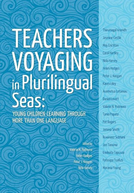 Teachers voyaging in pluralingual seas by Podmore, Valerie