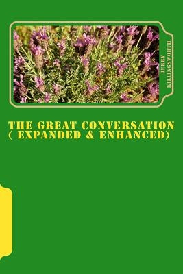 The Great Conversation ( Expanded & Enhanced) by Killingsworth, Jerry Lacony